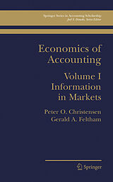 Kartonierter Einband Economics of Accounting von Gerald Feltham, Peter Ove Christensen