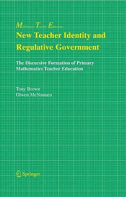 E-Book (pdf) New Teacher Identity and Regulative Government von Tony Brown, Olwen Mcnamara