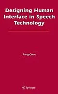 E-Book (pdf) Designing Human Interface in Speech Technology von Fang Chen