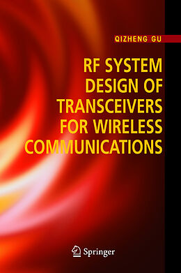 Livre Relié RF System Design of Transceivers for Wireless Communications de Qizheng Gu