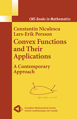 Livre Relié Convex Functions and their Applications de Constantin Niculescu, Lars-Erik Persson