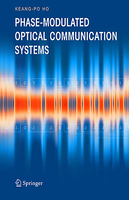 Livre Relié Phase-Modulated Optical Communication Systems de Keang-Po Ho