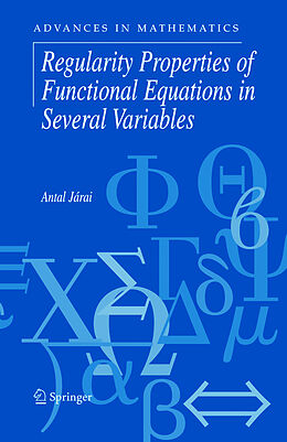 Fester Einband Regularity Properties of Functional Equations in Several Variables von Antal Járai