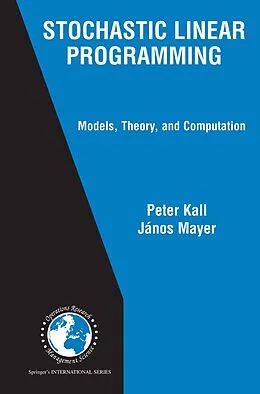 E-Book (pdf) Stochastic Linear Programming von Peter Kall, János Mayer