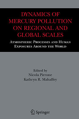 Livre Relié Dynamics of Mercury Pollution on Regional and Global Scales de 