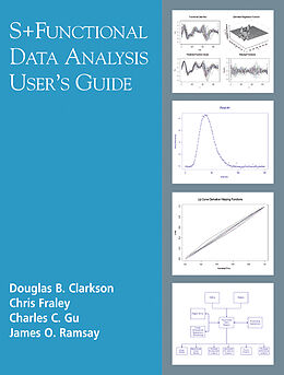 Kartonierter Einband S+Functional Data Analysis von Douglas B. Clarkson, James Ramsay, Charles Gu