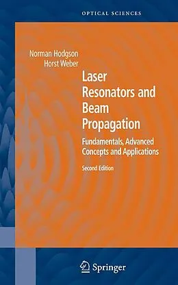 E-Book (pdf) Laser Resonators and Beam Propagation von Norman Hodgson, Horst Weber