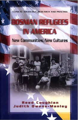 E-Book (pdf) Bosnian Refugees in America von Reed Coughlan, Judith Owens-Manley