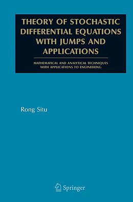 E-Book (pdf) Theory of Stochastic Differential Equations with Jumps and Applications von Rong Situ