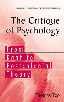 Livre Relié The Critique of Psychology de Thomas Teo