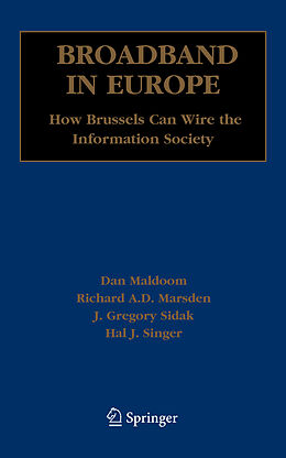 Livre Relié Broadband in Europe de Dan Maldoom, Richard Marsden, American Enterprise Institute