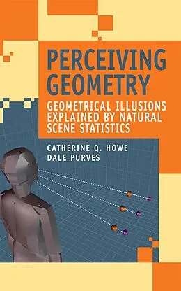E-Book (pdf) Perceiving Geometry von Catherine Q. Howe, Dale Purves