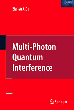 Livre Relié Multi-Photon Quantum Interference de Zhe-Yu Jeff Ou