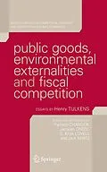 E-Book (pdf) Public Goods, Environmental Externalities and Fiscal Competition von Parkash Chander, Jacques Drèze, C.Knox Lovell