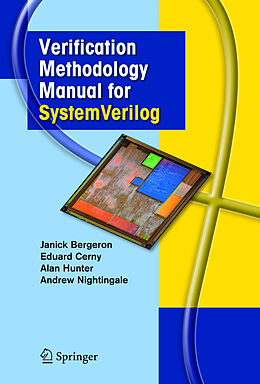 Livre Relié Verification Methodology Manual for SystemVerilog de Janick Bergeron, Andy Nightingale, Alan Hunter