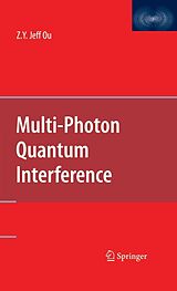 eBook (pdf) Multi-Photon Quantum Interference de Zhe-Yu Jeff Ou