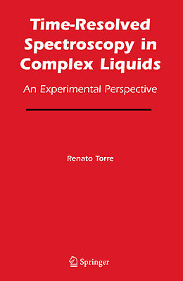 Livre Relié Time-Resolved Spectroscopy in Complex Liquids de 