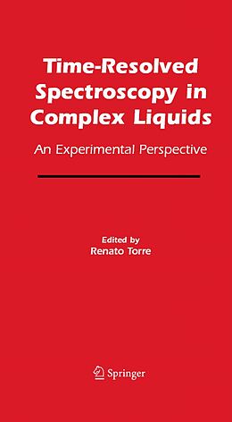 eBook (pdf) Time-Resolved Spectroscopy in Complex Liquids de Renato Torre