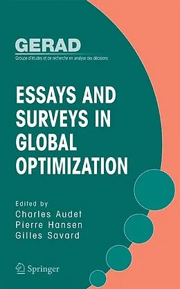 E-Book (pdf) Essays and Surveys in Global Optimization von Charles Audet, Pierre Hansen, Gilles Savard