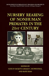 eBook (pdf) Nursery Rearing of Nonhuman Primates in the 21st Century de 