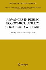 eBook (pdf) Advances in Public Economics: Utility, Choice and Welfare de Ulrich Schmidt, Stefan Traub