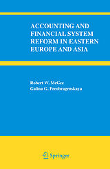 Fester Einband Accounting and Financial System Reform in Eastern Europe and Asia von Galina G. Preobragenskaya, Robert W. McGee