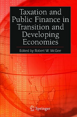 eBook (pdf) Taxation and Public Finance in Transition and Developing Economies de Robert W. McGee, Robert W. MacGee