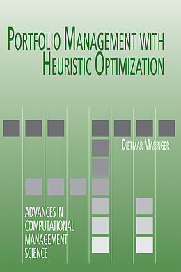 Livre Relié Portfolio Management with Heuristic Optimization de Dietmar G. Maringer