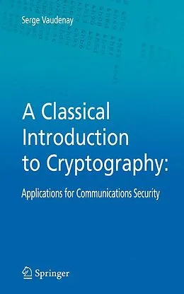 E-Book (pdf) A Classical Introduction to Cryptography von Serge Vaudenay