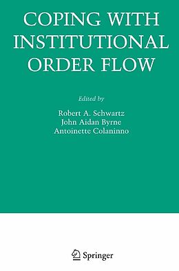 eBook (pdf) Coping With Institutional Order Flow de Robert A. Schwartz, John Aidan Byrne, Antoinette Colaninno