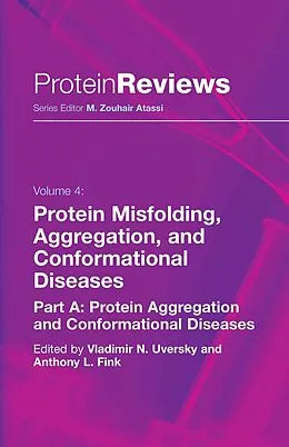 E-Book (pdf) Protein Misfolding, Aggregation and Conformational Diseases von Vladimir N. Uversky, Anthony L. Fink
