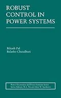 E-Book (pdf) Robust Control in Power Systems von Bikash Pal, Balarko Chaudhuri