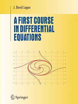 Kartonierter Einband A First Course in Differential Equations von J. David Logan