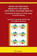 E-Book (pdf) Design of Very High-Frequency Multirate Switched-Capacitor Circuits von Ben U Seng Pan, Rui Paulo Da Silva Martins, Jose De Albuquerque Epifanio Da Franca