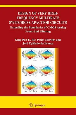 E-Book (pdf) Design of Very High-Frequency Multirate Switched-Capacitor Circuits von Ben U Seng Pan, Rui Paulo Da Silva Martins, Jose De Albuquerque Epifanio Da Franca