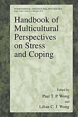 eBook (pdf) Handbook of Multicultural Perspectives on Stress and Coping de Paul T. P. Wong, Lilian C. J. Wong