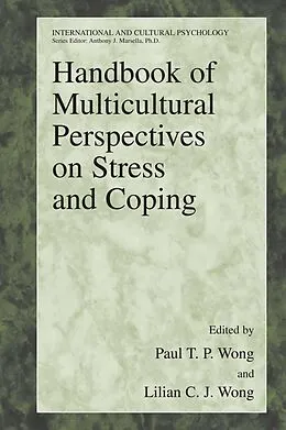 E-Book (pdf) Handbook of Multicultural Perspectives on Stress and Coping von Paul T. P. Wong, Lilian C. J. Wong