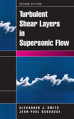 eBook (pdf) Turbulent Shear Layers in Supersonic Flow de Alexander J. Smits, Jean-Paul Dussauge