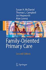 E-Book (pdf) Family-Oriented Primary Care von Susan H. Mcdaniel, Thomas L. Campbell, Jeri Hepworth