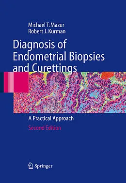 E-Book (pdf) Diagnosis of Endometrial Biopsies and Curettings von Michael Mazur, Robert J. Kurman