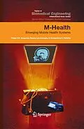 E-Book (pdf) M-Health von Robert S. H. Istepanian, Constantinos S. Pattichis, Swamy Laxminarayan
