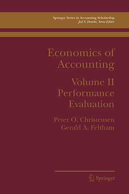 Livre Relié Economics of Accounting de Gerald Feltham, Peter Ove Christensen