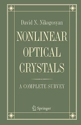 E-Book (pdf) Nonlinear Optical Crystals: A Complete Survey von David N. Nikogosyan