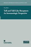 E-Book (pdf) Toll and Toll-Like Receptors: von Tina Rich