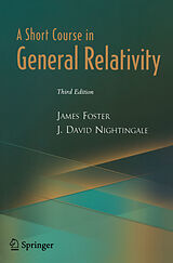 eBook (pdf) A Short Course in General Relativity de James A. Foster, J. David Nightingale