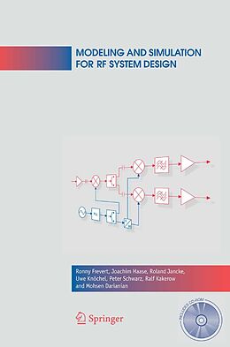 E-Book (pdf) Modeling and Simulation for RF System Design von Ronny Frevert, Joachim Haase, Roland Jancke