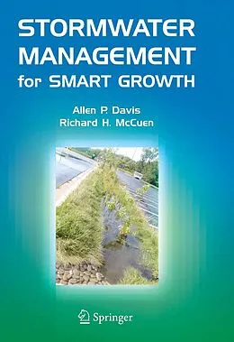 E-Book (pdf) Stormwater Management for Smart Growth von Allen P. Davis, Richard H. Mccuen