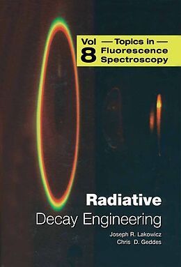E-Book (pdf) Radiative Decay Engineering von Chris D. Geddes, Joseph R. Lakowicz