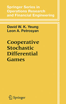 Livre Relié Cooperative Stochastic Differential Games de David W.K. Yeung, Leon A. Petrosjan