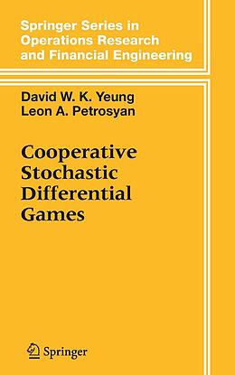 E-Book (pdf) Cooperative Stochastic Differential Games von David W. K. Yeung, Leon A. Petrosjan